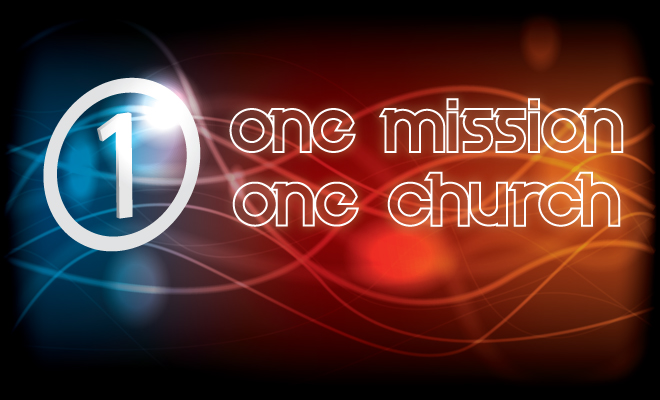 One Mission, One Church
