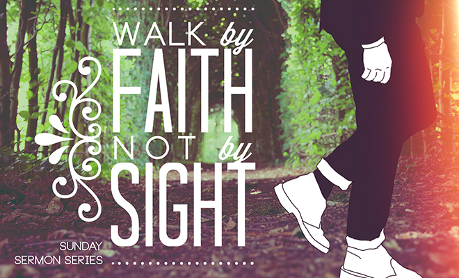 The Secret to Walking By Faith