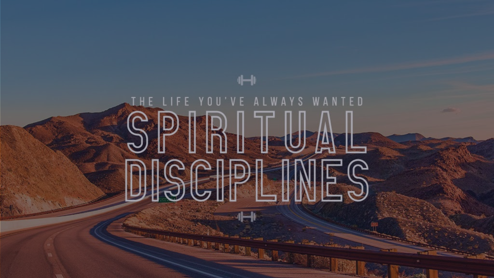 The Need for Spiritual Disciplines